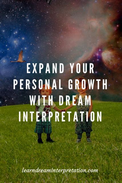 Embracing the Transformative Influence of Dream Interpretation