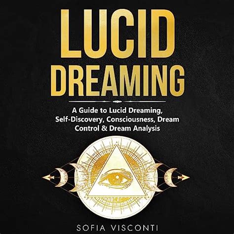 Empowering Ourselves through Dream Analysis: Exploring the Potential of Lucid Dreaming Techniques to Confront Our Innermost Fears