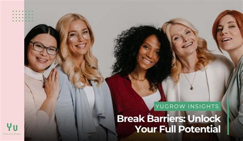 Empowering Personal Growth: Breaking Down Barriers and Unlocking Potential