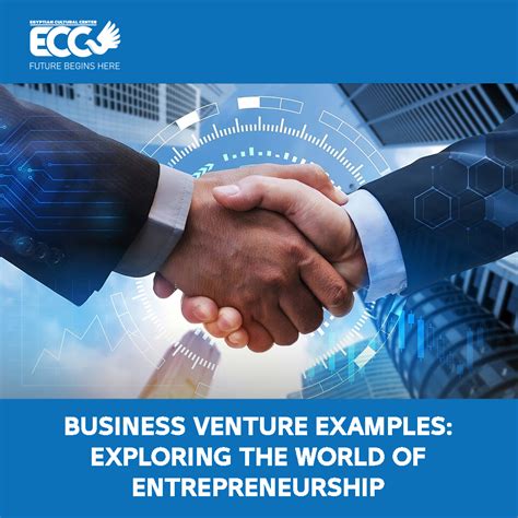 Entrepreneurship Endeavors and Business Ventures