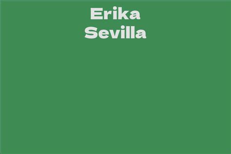 Erika Sevilla Height