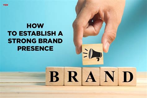 Establish a Compelling Brand Presence