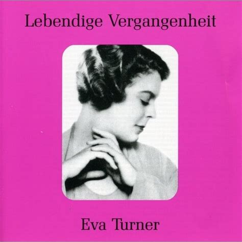 Eva Turner's Legendary Performances