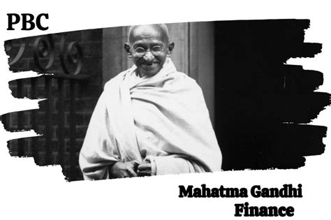 Examining Gandhi's Net Worth and Financial Affairs