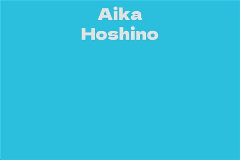 Exploring Aika Hoshino's Physical Characteristics