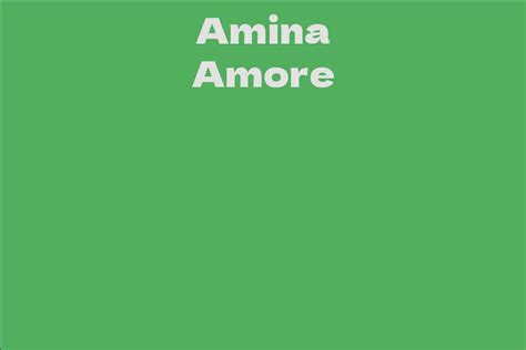 Exploring Amina Amore's Professional Achievements