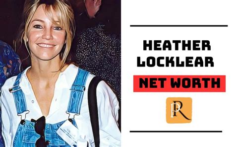 Exploring Heather Locklear's Prosperity and Financial Status