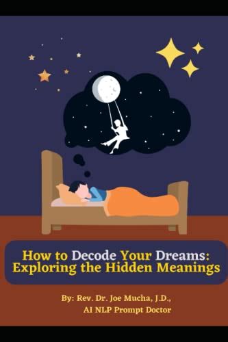 Exploring Hidden Meanings: Decoding the Subliminal Messages in Dreams of Encountering a Young Woman