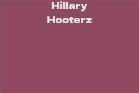 Exploring Hillary Hooterz's Physical Attributes