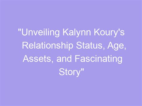 Exploring Kalynn Koury's Financial Status