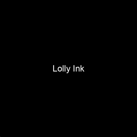 Exploring Lolly Ink's Net Worth