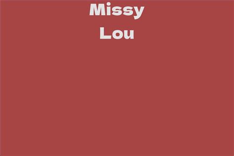 Exploring Missy Lou's Net Worth