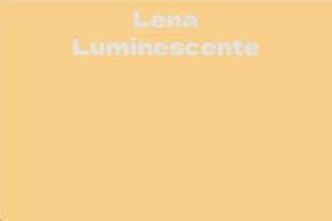 Exploring Personal Insights into Lena Luminescente's Life