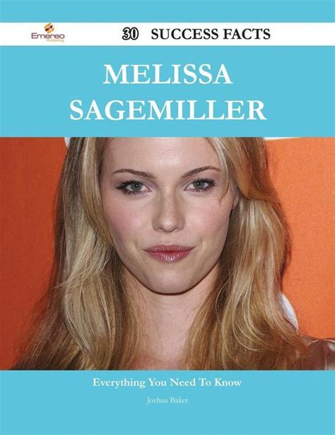 Exploring The Age of Melissa Sagemiller