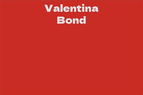 Exploring Valentina Bond's Personal Life