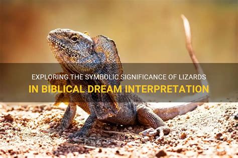 Exploring the Cultural Significance of Lizards in the Realm of Dreams