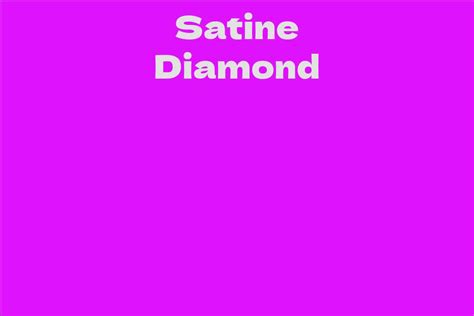 Exploring the Early Years of Satine Diamond