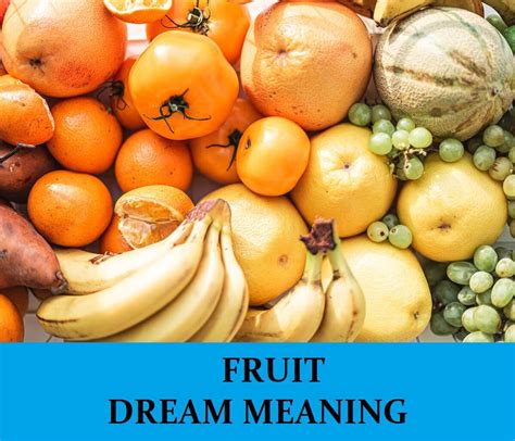 Exploring the Enigma of Fruit Dreams