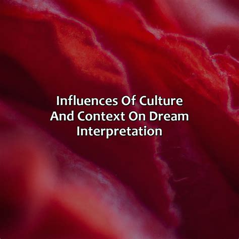 Exploring the Influence of Cultural Factors on Dream Interpretation