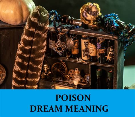 Exploring the Intricate Symbolism in Dreams of Poisoning