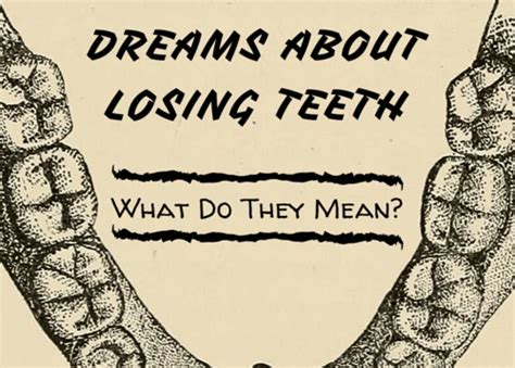 Exploring the Meaning Behind the Symbolism of Front Teeth Loss in Dreams