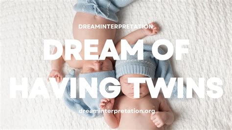 Exploring the Meaning of Twin Male Infants in Dream Interpretation