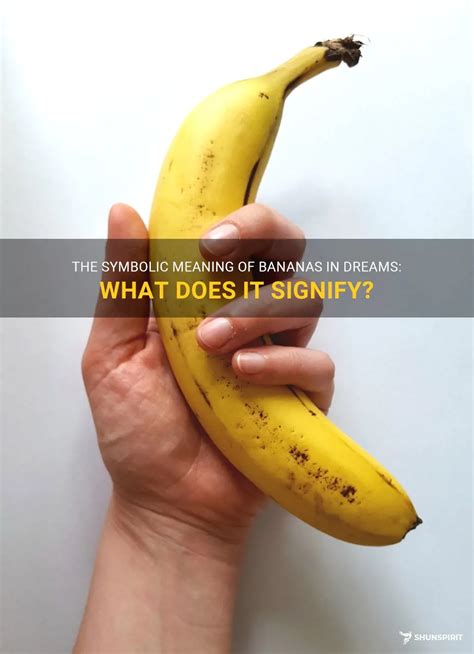 Exploring the Meanings and Psychological Significance of Consuming Banana Skin in Dreams