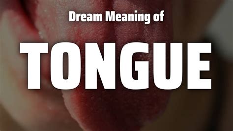 Exploring the Psychological Connections of Tongues in Dream Symbolism