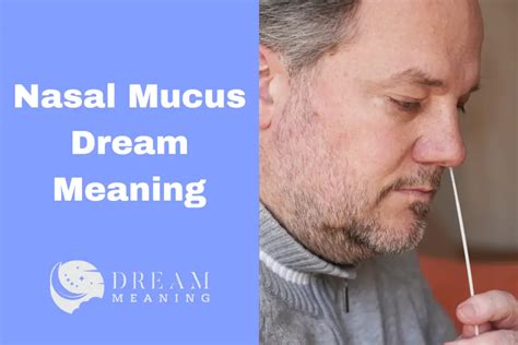 Exploring the Psychological Understanding of Dreams: Unraveling the Significance of Nasal Swelling