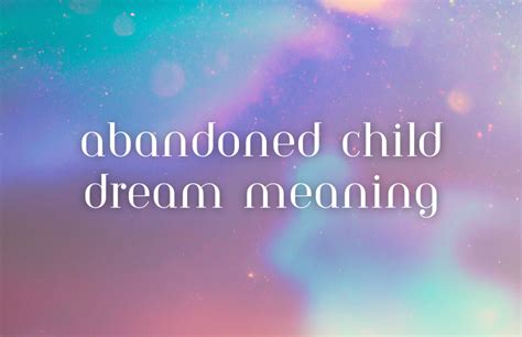 Exploring the Significance of Abandoned Infants in Dream Analysis