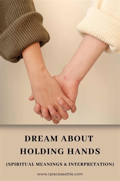 Exploring the Significance of Hand-Holding Symbolism in Dream Interpretation