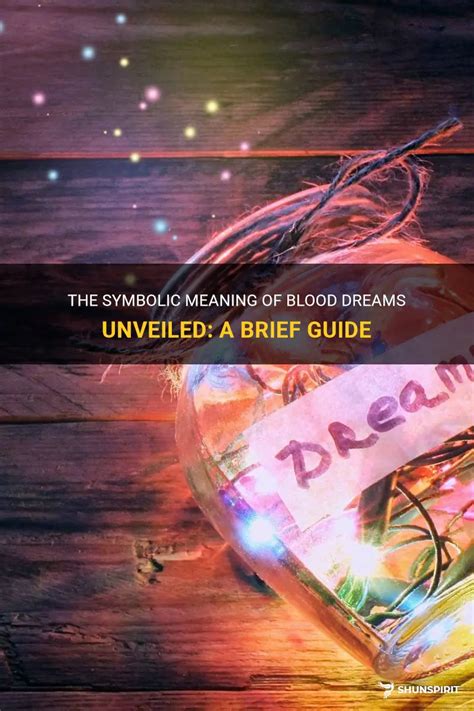 Exploring the Symbolic Meaning of Blood in Dreams