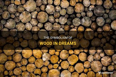 Exploring the Symbolic Significance of Wood Scavenging in Dreams