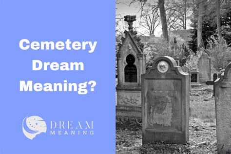 Exploring the Symbolism of Burial in Dreams