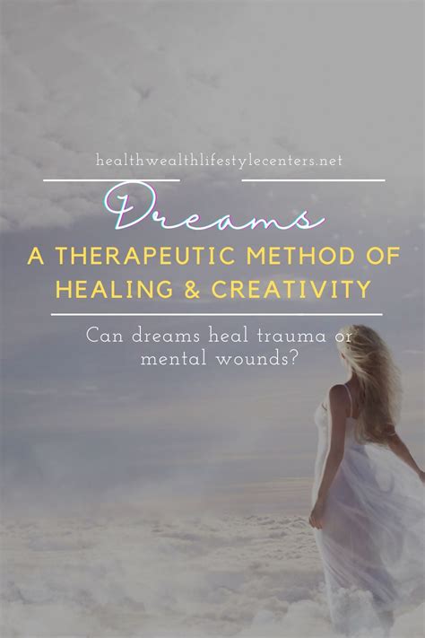 Exploring the Therapeutic Power of Dreams in the Healing Process