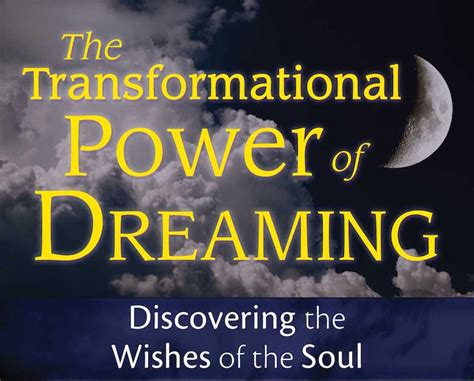 Exploring the Transformative Power of Dream Experiences