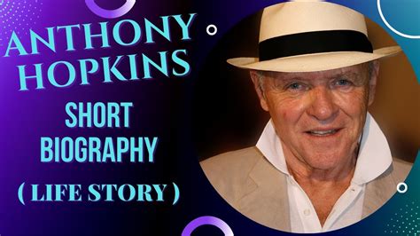 Fascinating Beginnings: Anthony Hopkins' Early Life