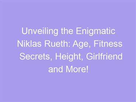 Figure and Fitness Secrets of the Enigmatic Personality