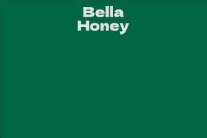 Financial Status: What is Bella Honey's Wealth Worth?