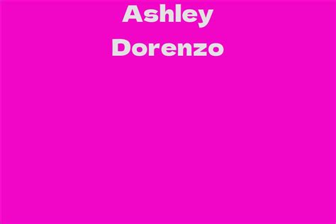 Financial Status and Wealth of Ashley Dorenzo