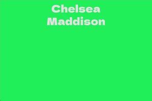 Financial Success: Chelsea Maddison's Net Worth