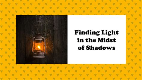 Finding Light in the Shadows: Tales of Resilience and Transformation