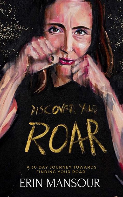 Finding Your Roar: Discovering and Cultivating Your Uniqueness