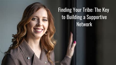 Finding Your Tribe: Building a Supportive Network to Ignite Achievement