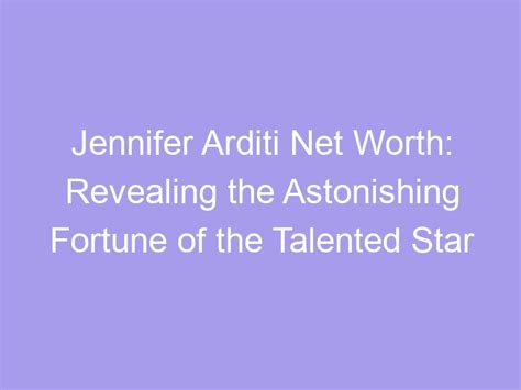 Fortune of the talented star