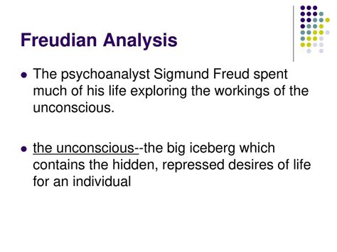 Freudian Analysis: Hidden Desires and Obscured Significance