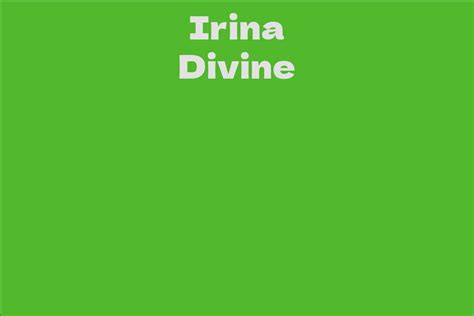 Future Plans and Projects of Irina Divine