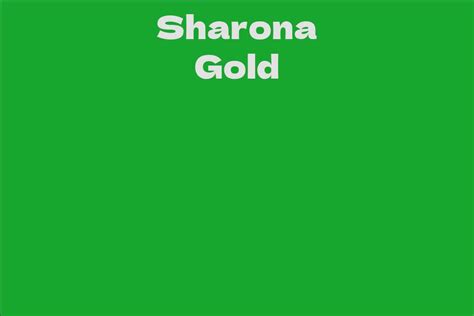 Future Plans of Sharona Gold