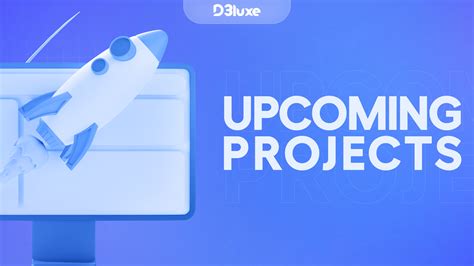 Future Projects and Upcoming Events