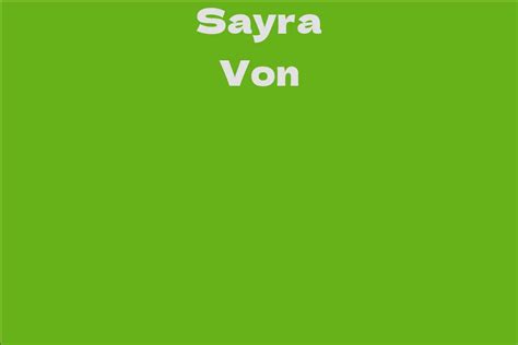 Future Prospects for Sayra Von in the Industry